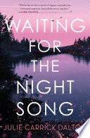 Waiting for the Night Song